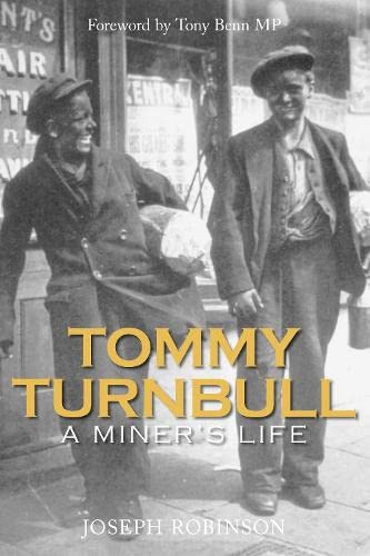 Tommy Turnbull: A Miner's Life